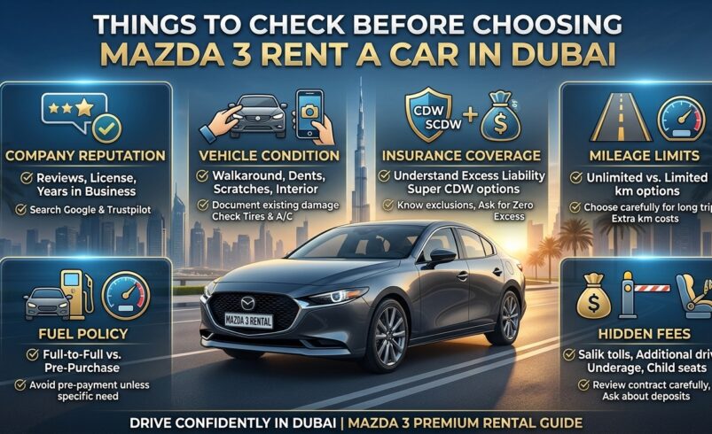 Things To Check Before Choosing Mazda 3 Rent A Car In Dubai